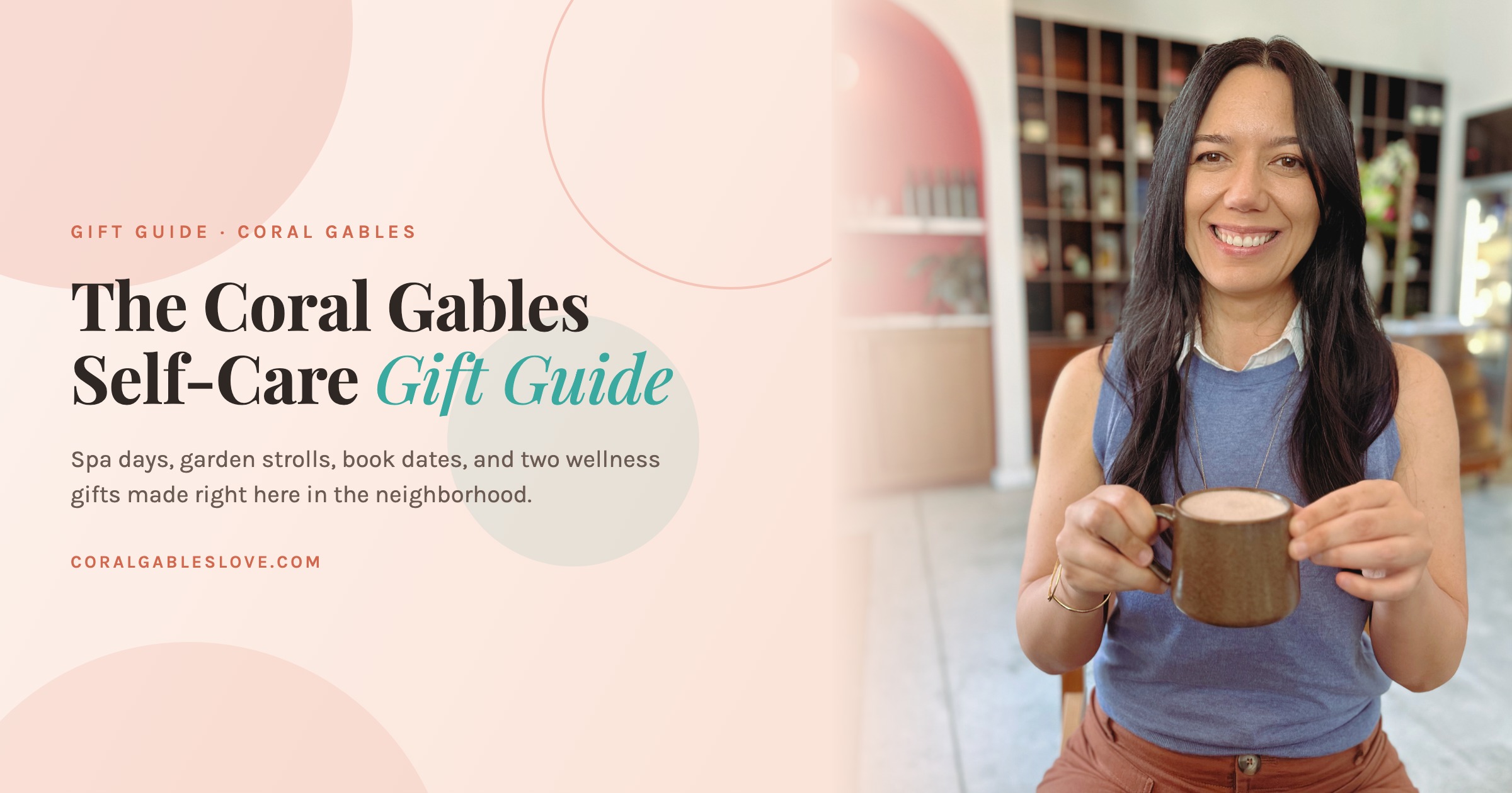 The Coral Gables Self-Care Gift Guide: What a Local Actually Wants to Receive